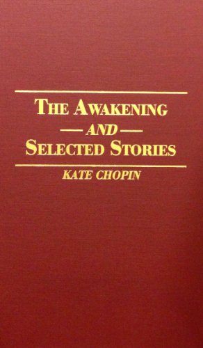 Cover for Kate Chopin · The Awakening and Selected Stories (Rinehart Editions Series) (Hardcover Book) (1994)