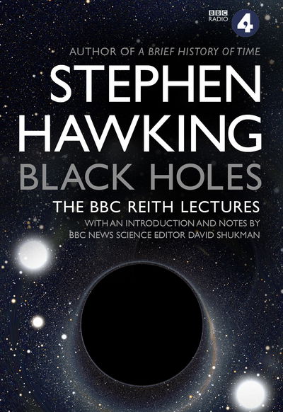 Cover for Hawking, Stephen (University of Cambridge) · Black Holes: The Reith Lectures (Pocketbok) (2016)