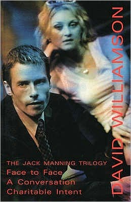 Cover for David Williamson · The Jack Manning Trilogy: Face to Face; A Conversation; Charitable Intent (Pocketbok) (2002)