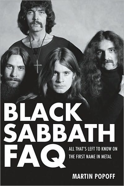 Cover for Martin Popoff · Black Sabbath FAQ: All That's Left to Know on the First Name in Metal - FAQ (Paperback Book) (2011)