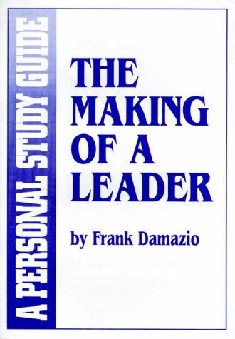 Cover for Damazio Frank · The Making of a Leader (Study Guide) (Paperback Book) (1991)