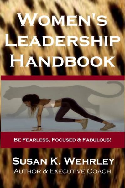 Cover for Susan K Wehrley · Women's Leadership Handbook (Paperback Book) (2021)