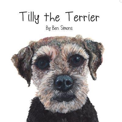 Cover for Ben Simons · Tilly the Terrier (Paperback Book) (2016)