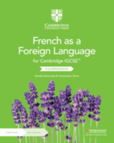 Cover for Daniele Bourdais · Cambridge IGCSE™ French as a Foreign Language Coursebook with Audio CDs (2) and Digital Access (2 Years) - Cambridge International IGCSE (Book) (2022)