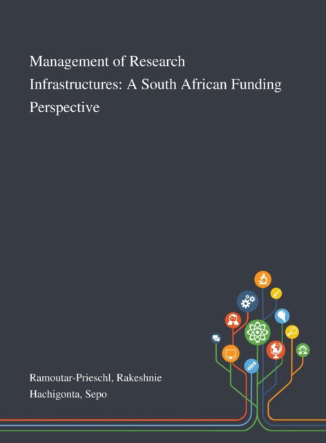 Cover for Rakeshnie Ramoutar-Prieschl · Management of Research Infrastructures (Hardcover Book) (2020)