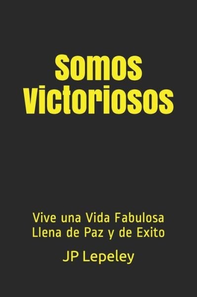 Cover for Jp Lepeley · Somos Victoriosos (Paperback Bog) (2019)