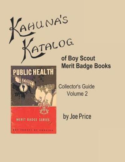 Cover for Joe Price · Kahuna's Katalog of Boy Scout Merit Badge Books (Paperback Book) (2019)