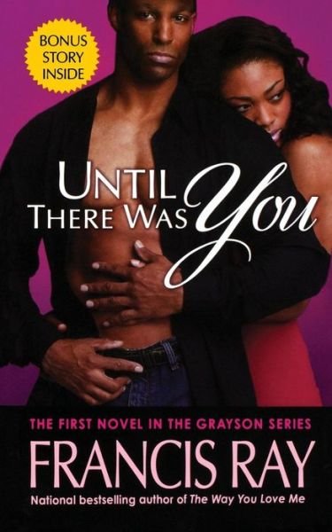 Cover for Francis Ray · Until There Was You (Pocketbok) (2008)