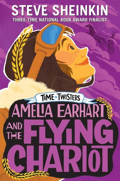 Cover for Steve Sheinkin · Amelia Earhart and the Flying Chariot - Time Twisters (Paperback Book) (2019)
