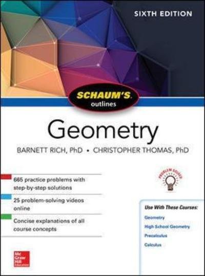 Schaum's Outline of Geometry, Sixth Edition - Christopher Thomas - Livros - McGraw-Hill Education - 9781260010572 - 31 de dezembro de 2017