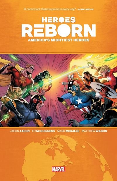 Heroes Reborn: America's Mightiest Heroes - Jason Aaron - Livres - Marvel Comics - 9781302929572 - 17 août 2021