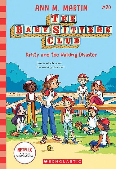 Kristy and the Walking Disaster - Ann M. Martin - Bøker - Scholastic, Incorporated - 9781338755572 - 3. mai 2022