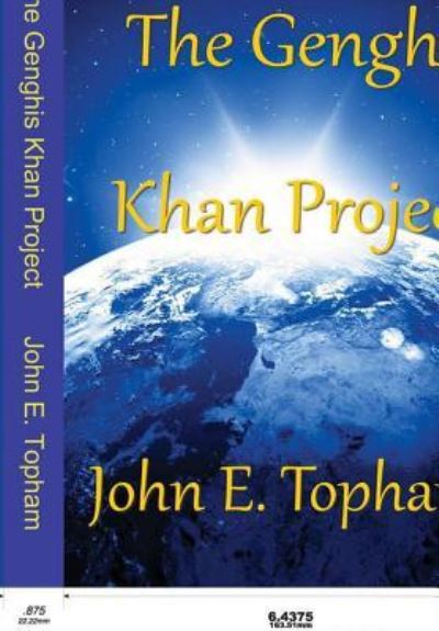 Cover for John Topham · The Genghis Khan Project (Gebundenes Buch) (2018)