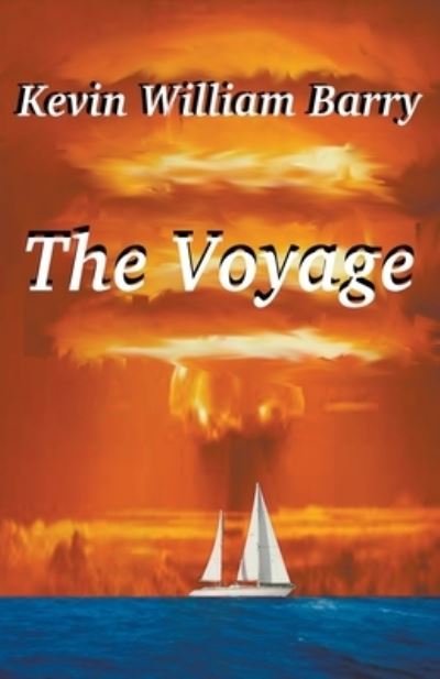 Cover for Kevin William Barry · The Voyage (Paperback Book) (2019)