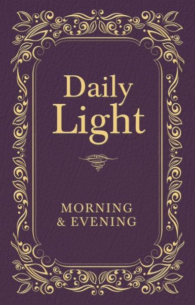 Cover for Thomas Nelson · Daily Light: Morning and Evening Devotional (Hardcover Book) (2013)