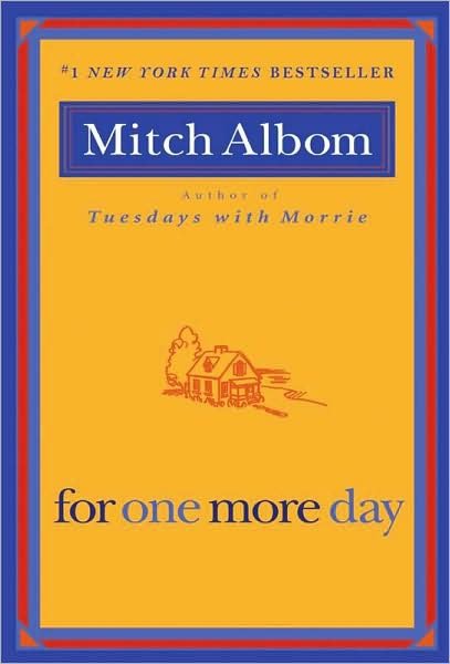For One More Day - Mitch Albom - Bøger - Hyperion - 9781401309572 - 1. april 2008