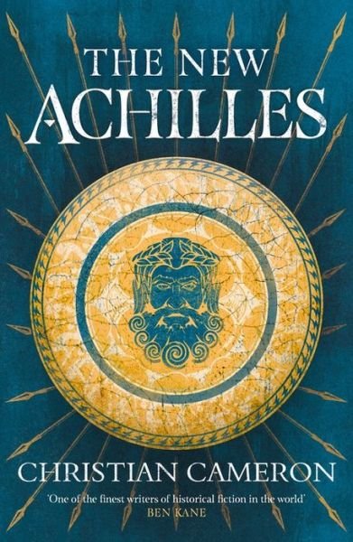 Cover for Christian Cameron · The New Achilles - Commander (Pocketbok) (2019)