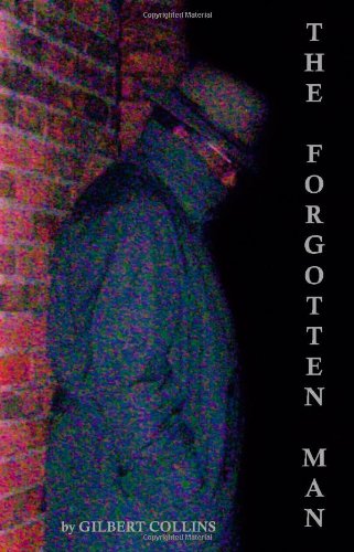 Cover for Gilbert Collins · The Forgotten Man (Paperback Book) (2006)