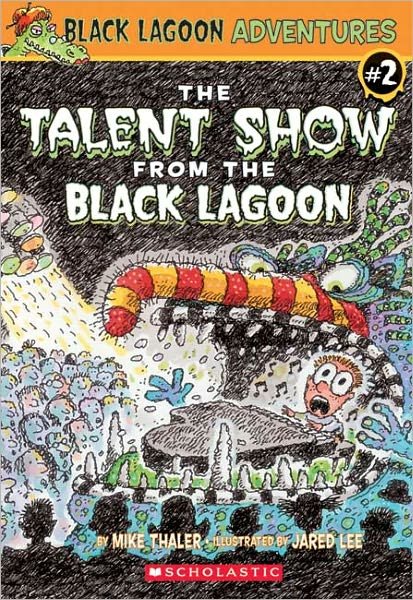 Cover for Mike Thaler · The Talent Show from the Black Lagoon (Turtleback School &amp; Library Binding Edition) (Black Lagoon Adventures (Pb)) (Hardcover Book) (2004)