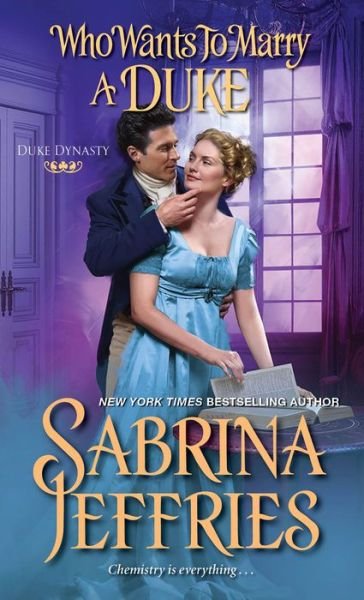 Cover for Sabrina Jeffries · Who Wants to Marry a Duke: A Delightful Historical Regency Romance Book - Duke Dynasty (Paperback Bog) (2020)