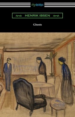 Cover for Henrik Ibsen · Ghosts (Taschenbuch) (2020)