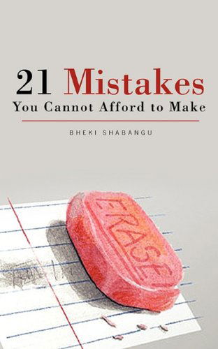 Cover for Bheki Shabangu · 21 Mistakes You Cannot Afford to Make (Paperback Bog) (2010)