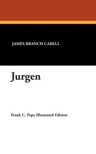 Cover for James Branch Cabell · Jurgen (Hardcover Book) (2007)