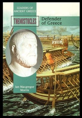 Themistocles - Ian Morris - Livres - Rosen Publishing Group - 9781435890572 - 1 août 2003