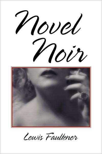 Cover for Lewis Faulkner · Novel Noir (Paperback Book) (2008)