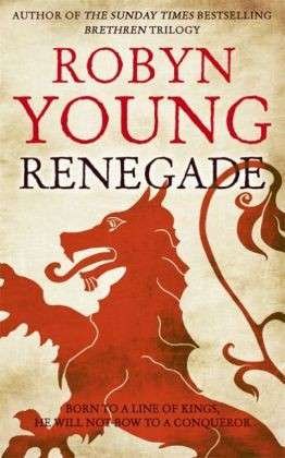 Cover for Robyn Young · Renegade (Taschenbuch) (2013)