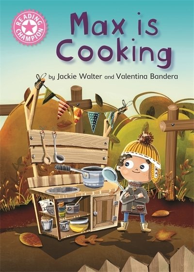 Cover for Jackie Walter · Reading Champion: Max is Cooking: Pink 1B - Reading Champion (Gebundenes Buch) (2019)