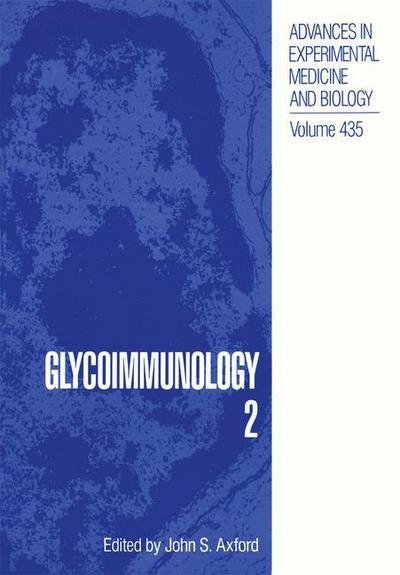 Cover for John S Axford · Glycoimmunology 2 - Advances in Experimental Medicine and Biology (Paperback Book) [Softcover reprint of the original 1st ed. 1998 edition] (2012)