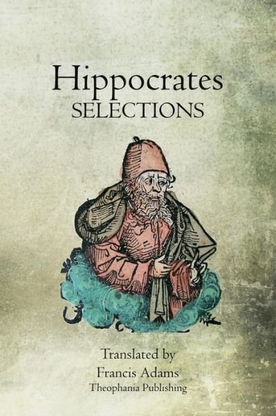 Cover for Hippocrates · Hippocrates Selections (Paperback Bog) (2011)