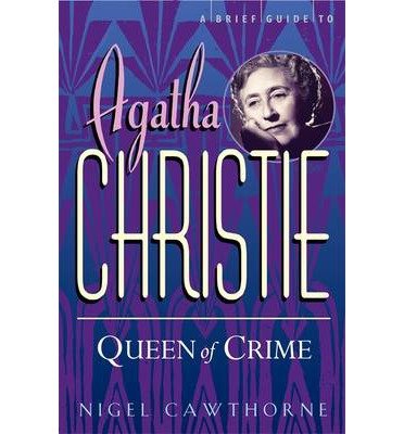 Cover for Nigel Cawthorne · A Brief Guide To Agatha Christie - Brief Histories (Pocketbok) (2014)