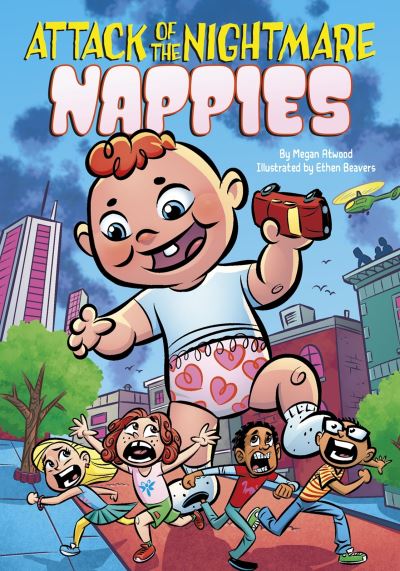 Cover for Megan Atwood · Attack of the Nightmare Nappies - Side-Splitting Stories (Paperback Book) (2020)