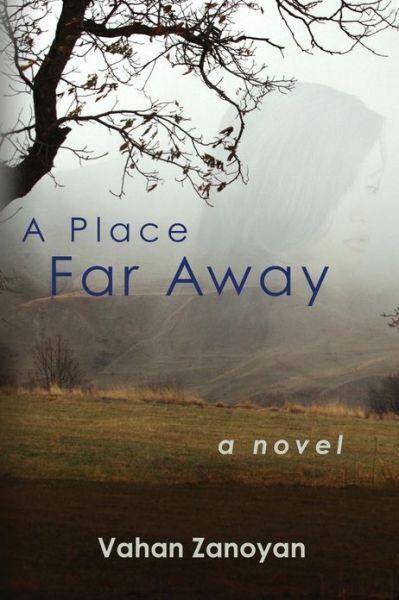 Cover for Vahan Zanoyan · A Place Far Away (Paperback Bog) (2013)