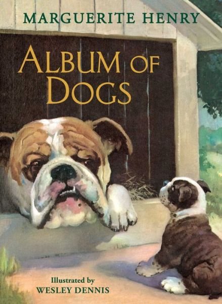 Cover for Marguerite Henry · Album of Dogs (Gebundenes Buch) (2015)