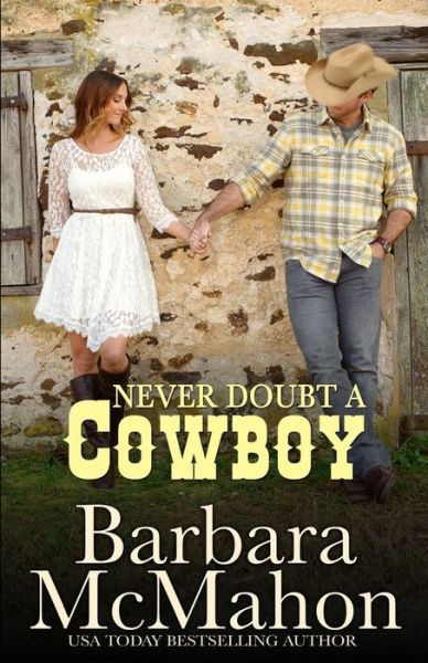 Cover for Barbara Mcmahon · Never Doubt a Cowboy (Paperback Book) (2013)