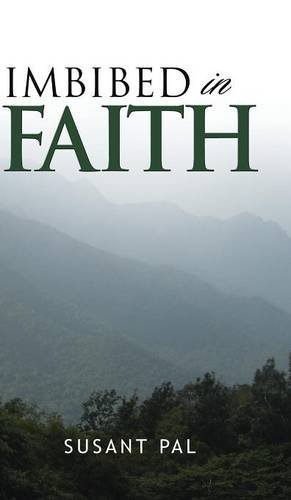 Cover for Susant Pal · Imbibed in Faith (Hardcover Book) (2014)