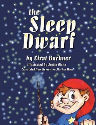 Cover for Efrat Buchner · The Sleep Dwarf (Taschenbuch) (2018)