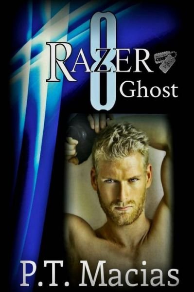 Cover for P T Macias · Ghost: Razer 8 (Taschenbuch) (2013)