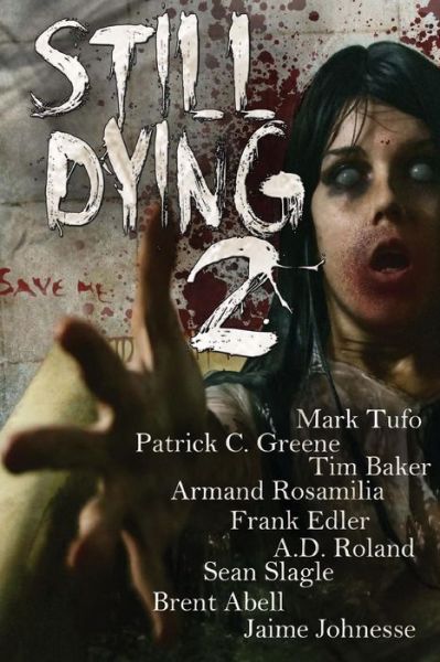 Cover for Armand Rosamilia · Still Dying 2 (Paperback Book) (2013)