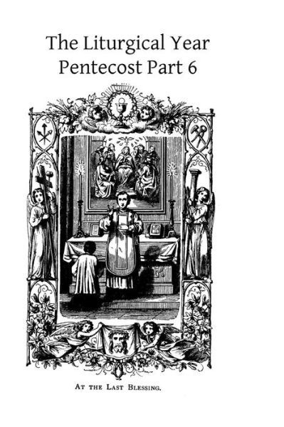 Cover for Dom Prosper Gueranger · The Liturgical Year: Pentecost Part 6 (Paperback Book) (2013)