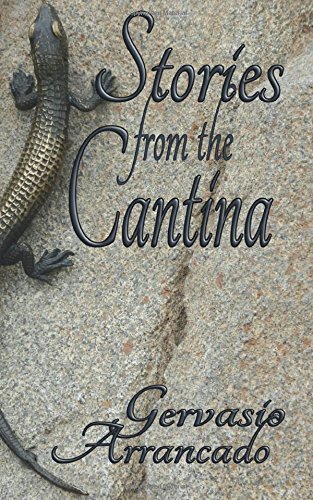 Cover for Gervasio Arrancado · Stories from the Cantina (Paperback Bog) (2014)