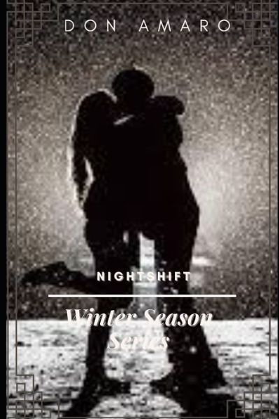 Cover for Don Amaro · Nightshift: Winter Season Series (Paperback Book) (2014)