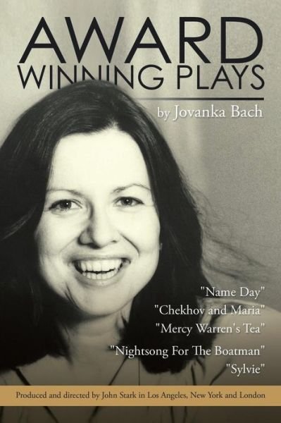 Cover for Jovanka Bach · Award Winning Plays (Paperback Bog) (2015)