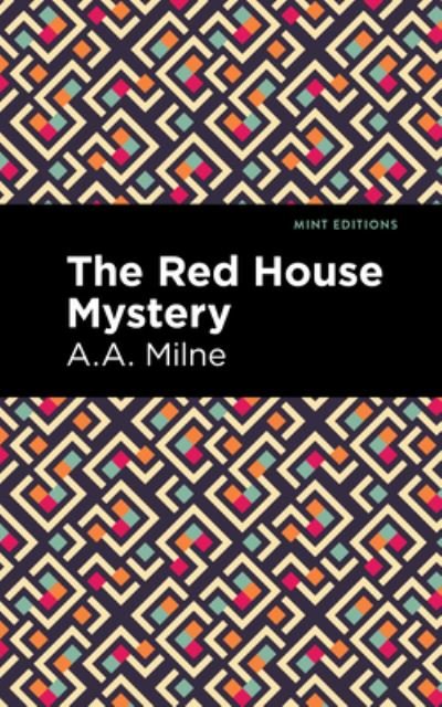 Cover for A. A. Milne · The Red House Mystery - Mint Editions (Gebundenes Buch) (2021)