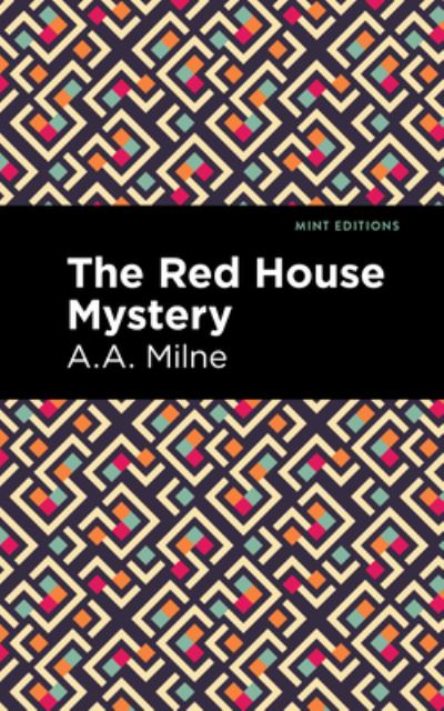 Cover for A. A. Milne · The Red House Mystery - Mint Editions (Hardcover bog) (2021)