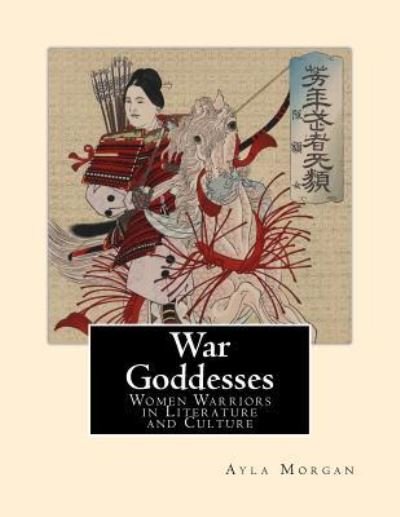 Cover for Ayla Morgan · War Goddesses (Pocketbok) (2015)