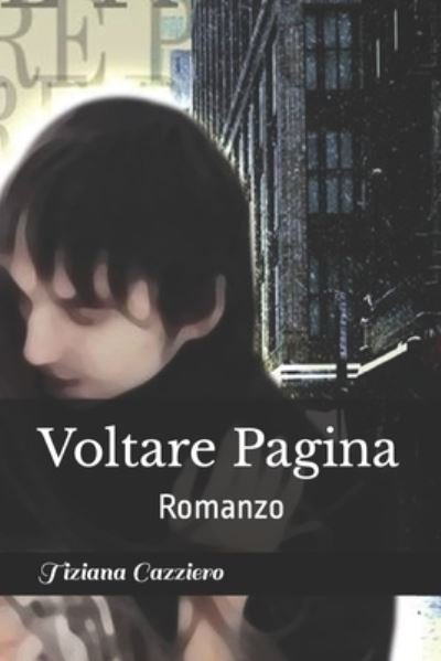 Cover for Tiziana Cazziero · Voltare Pagina (Bog) (2016)